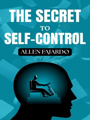 cover image of The Secret to Self-Control